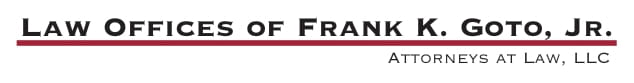 LAW OFFICES OF FRANK K. GOTO, JR.